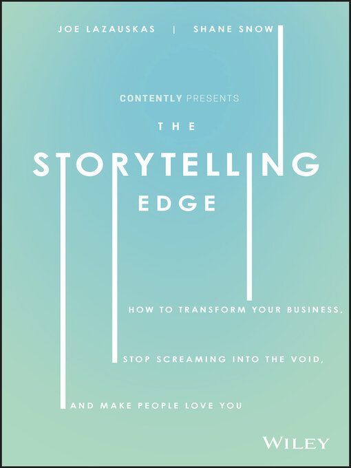 Title details for The Storytelling Edge by Shane Snow - Available